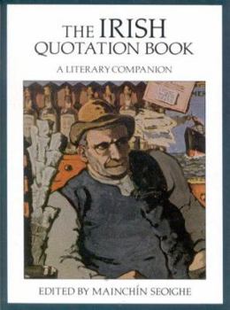 Hardcover The Irish Quotation Book: A Literary Companion Book