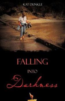 Paperback Falling Into Darkness Book