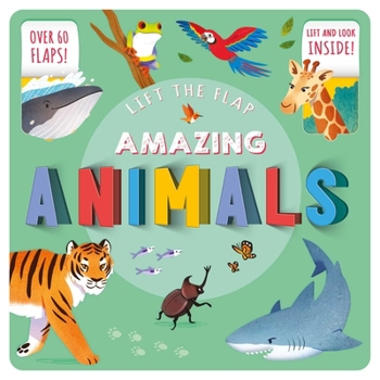 Board book Amazing Animals: Lift-The-Flap Fact Book