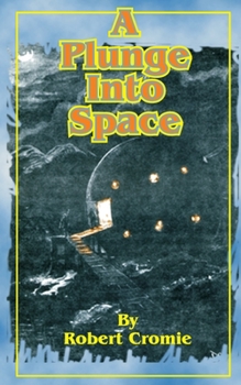 Paperback A Plunge Into Space Book