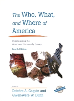 The Who, What, and Where of America: Understanding the American Community Survey