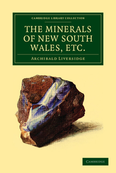 Paperback The Minerals of New South Wales, Etc. Book