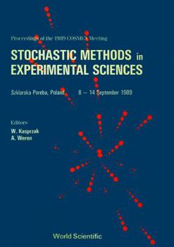 Hardcover Stochastic Methods in Experimental Sciences Book