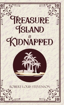 Treasure Island & Kidnapped