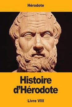 Paperback Histoire d'Hérodote: Livre VIII [French] Book