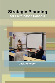 Paperback Strategic Planning for Faith-based Schools Book