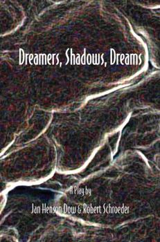 Paperback Dreamers, Shadows, Dreams Book