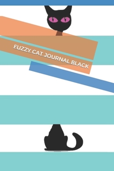 fuzzy cat journal black : 100 lined pages, Notebook / Journal : Daily Journal: fuzzy monster notebook ( cat )