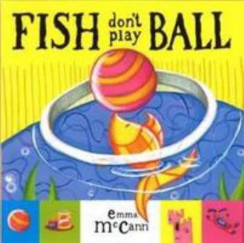 Paperback Fish Don't Play Ball Book