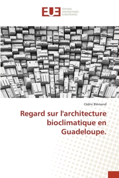 Paperback Regard sur l'architecture bioclimatique en Guadeloupe. [French] Book