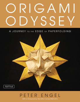 Hardcover Origami Odyssey: A Journey to the Edge of Paperfolding: Includes Origami Book with 21 Original Projects & Instructional DVD Book