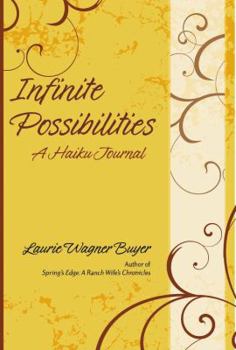 Paperback Infinite Possibilities:: A Haiku Journal Book