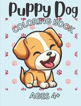 Paperback Puppy Dog Coloring Book Ages 4+ Super Fun Book