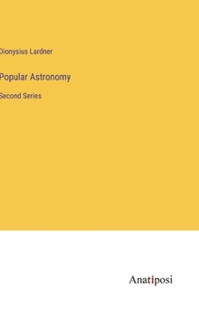 Hardcover Popular Astronomy: Second Series Book