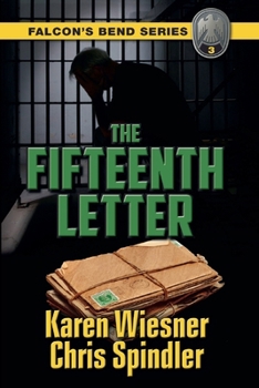 Paperback Falcon's Bend Series, Book 3: The Fifteenth Letter Book