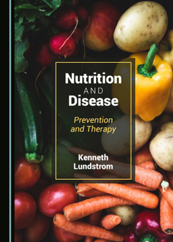 Hardcover Nutrition and Disease: Prevention and Therapy Book