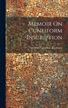 Hardcover Memoir On Cuneiform Inscription Book