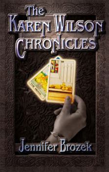 The Karen Wilson Chronicles - Book  of the Karen Wilson Chronicles