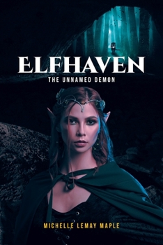 Paperback Elfhaven: The Unnamed Demon Book