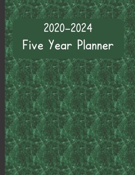 2020-2024 Five Year Planner: Monthly Schedule Organiser- Agenda Planner for The Next Five years, 60 Months Calendar, Appointment Notebook (2020-2024 Calendar Planner)