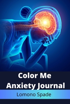 Paperback Color Me Anxiety Journal Book