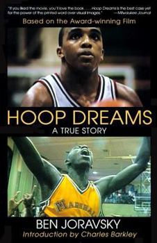 Paperback Hoop Dreams: True Story of Hardship and Triumph, the Book