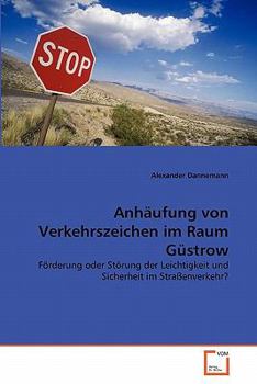 Paperback Anhäufung von Verkehrszeichen im Raum Güstrow [German] Book