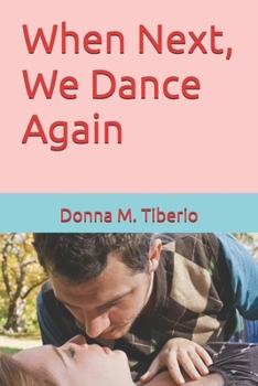 Paperback When Next, We Dance Again Book
