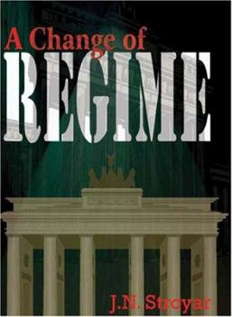 Hardcover A Change of Regime Book