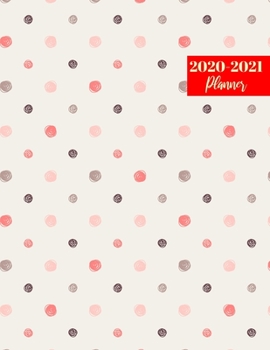 2020-2021 Planner: Nice Daily, Weekly & Monthly Organizer & Diary - 2 Year Appointment Calendar, Business Planners, Agenda Schedule Logbook and Journal