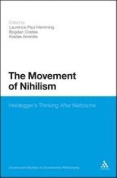 Paperback The Movement of Nihilism: Heidegger's Thinking After Nietzsche Book