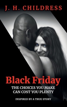 Black Friday: The Choices You Make Can Cost You Plenty