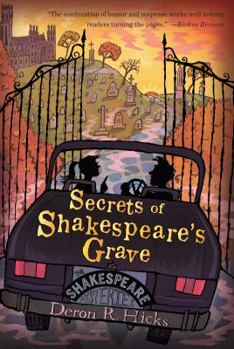 Hardcover Secrets of Shakespeare's Grave, 1: The Shakespeare Mysteries, Book 1 Book