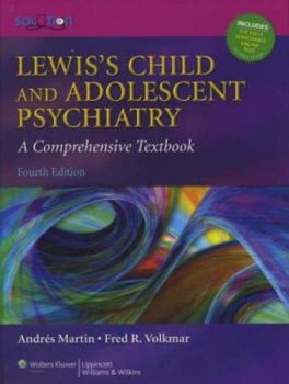 Hardcover Lewis's Child and Adolescent Psychiatry: A Comprehensive Textbook Book