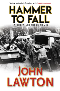 Hammer to Fall - Book #3 of the Joe Wilderness