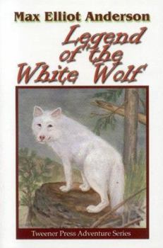 Legend of the White Wolf - Book  of the Tweener Press Adventure