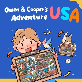 Owen and Cooper's USA Adventure: A Search-and-Find Book About U.S. Landmarks for Kids