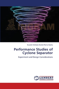 Paperback Performance Studies of Cyclone Separator Book