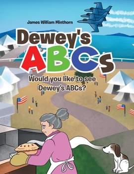 Paperback Dewey's ABCs: Would you like to see Dewey's ABCs? Book