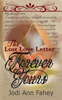 The Lost Love Letter: Forever Yours