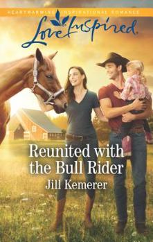 Reunited with the Bull Rider - Book #2 of the Wyoming Cowboys