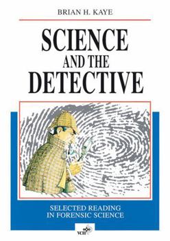 Hardcover Science and the Detective: Selected Reading in Forensic Science Book