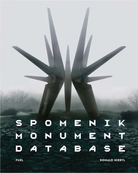Hardcover Spomenik Monument Database Book