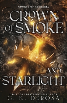 Crown of Smoke and Starlight (Courts of Aetheria)