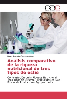 Paperback Análisis comparativo de la riqueza nutricional de tres tipos de estié [Spanish] Book