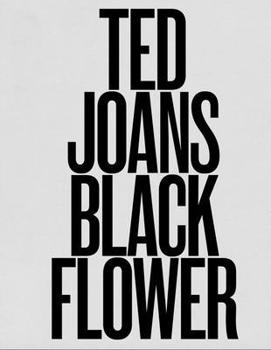 Paperback Ted Joans: Black Flower Book