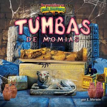 Library Binding Tumbas de Momias (Mummy Tombs) [Spanish] Book