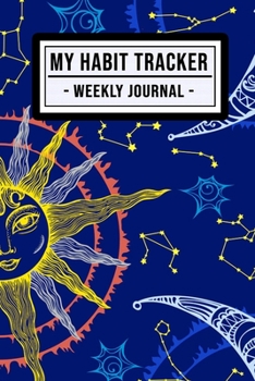 My Habit Tracker Journal: Moon Habit Tracker / Journal  | 52 Weeks | Undated (6x9)