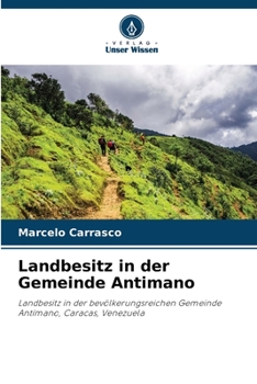 Paperback Landbesitz in der Gemeinde Antimano [German] Book