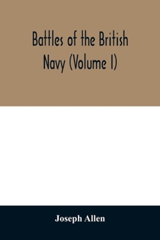 Paperback Battles of the British navy (Volume I) Book